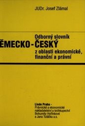 Odborný slovník německo-český z oblasti ekonomické, finanční a právní