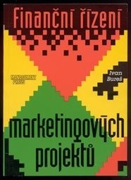 Finanční řízení marketingových projektů