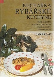 Kuchařka rybářské kuchyně