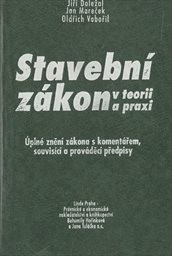 Stavební zákon v teorii a praxi