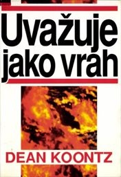 Uvažuje jako vrah