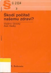 Škodí počítač našemu zdraví?