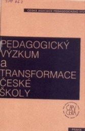 Pedagogický výzkum a transformace české školy