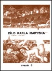 Dílo Karla Maryska
                        (Sv. 1,)
                    