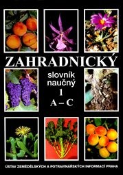 Zahradnický slovník naučný
                        ([Díl] l, A-C)
                    