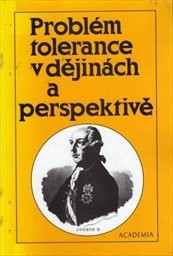 Problém tolerance v dějinách a perspektivě