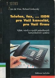 Telefon, fax, ISDN pro Vaši kancelář, pro Vaši firmu