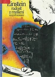 Einstein - radost z myšlení