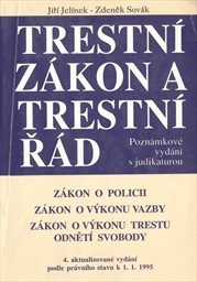 Trestní zákon a trestní řád