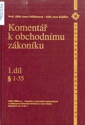 Komentář k obchodnímu zákoníku
                        (Část 1, § 1-55)
                    