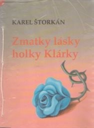 Zmatky lásky holky Klárky