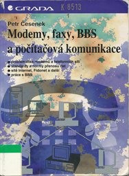 Modemy, faxy, BBS a počítačová komunikace