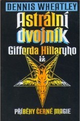 Astrální dvojník Gifforda Hillaryho