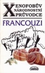 Xenofobův národnostní průvodce: Francouzi