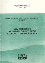 Vliv odlesnění na hydrologický režim v oblasti Jizerských hor