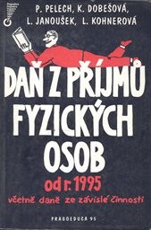 Daň z příjmů fyzických osob od r.1995 včetně daně ze závislé činnosti