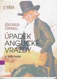 Úpadek anglické vraždy a jiné eseje