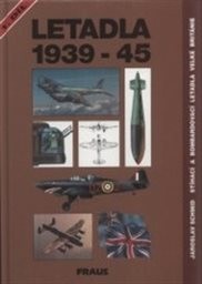 Letadla 1939-45
(Díl 1,)