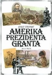 Amerika prezidenta Granta