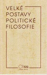 Velké postavy politické filosofie