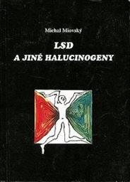 LSD a jiné halucinogeny