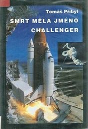 Smrt měla jméno Challenger