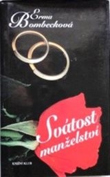 Svátost manželství aneb Na milostná dobrodružství už nemám sílu