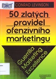 50 zlatých pravidel ofenzívního marketingu