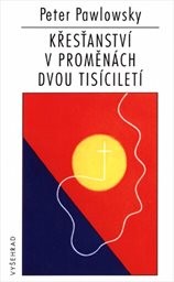 Křesťanství v proměnách dvou tisíciletí