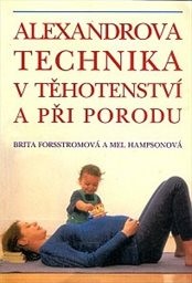 Alexandrova technika v těhotenství a při porodu