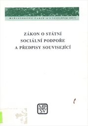 Zákon o státní sociální podpoře a předpisy související