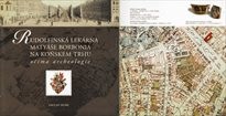 Rudolfínská lékárna Matyáše Borbonia na Koňském trhu očima archeologie