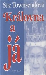 Královna a já