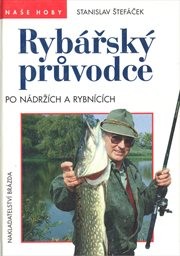 Rybářský průvodce po nádržích a rybnících