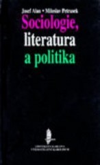 Sociologie, literatura a politika