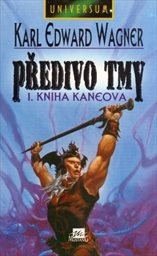 Předivo tmy
                        (1. kniha Kaneova)
                    