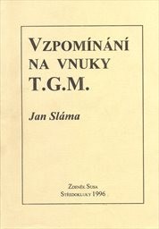 Vzpomínání na vnuky T.G.M.