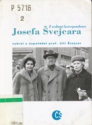 Z rodinné korespondence Josefa Švejcara