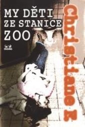 Christiane F.: My děti ze stanice ZOO