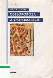 Osteoporóza a osteomalacie