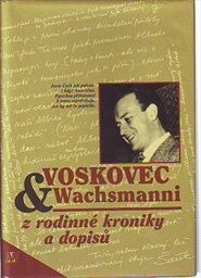 Voskovec & Wachsmanni