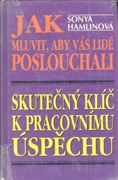 Jak mluvit, aby vás lidé poslouchali