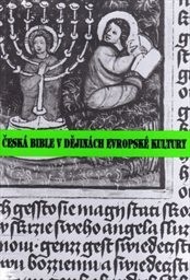 Česká bible v dějinách evropské kultury