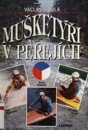 Mušketýři v peřejích