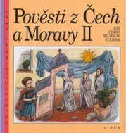 Pověsti z Čech a Moravy
                        ([Díl] 2)
                    