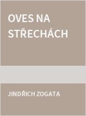 Oves na střechách