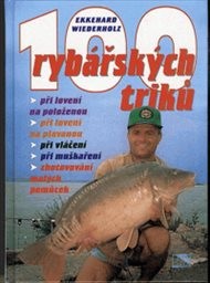 100 rybářských triků