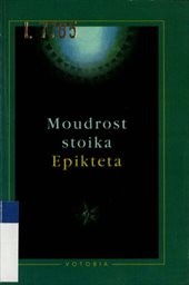 Moudrost stoika Epikteta