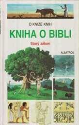 Kniha o bibli - Starý zákon