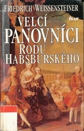 Velcí panovníci rodu habsburského